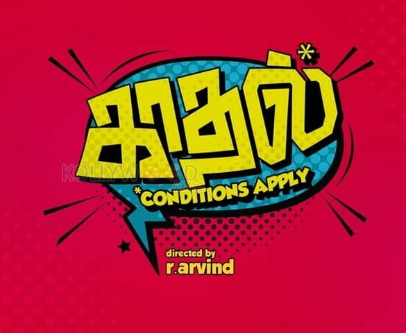 Kaadhal Conditions Apply