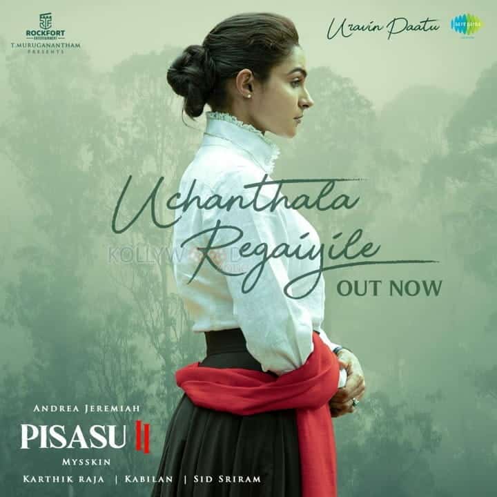 Uchanthala Regaiyile Pisasu 2 First Single Poster 01