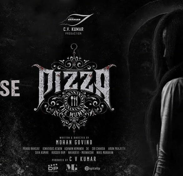 Ashwin Kakumanu’s ‘Pizza 3: The Mummy’ To Be Out On This Date!