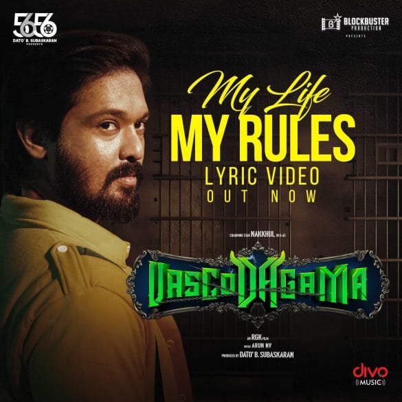 First Single ‘My Life My Rules’ From Nakkhul’s Vasco Da Gama Is Here!