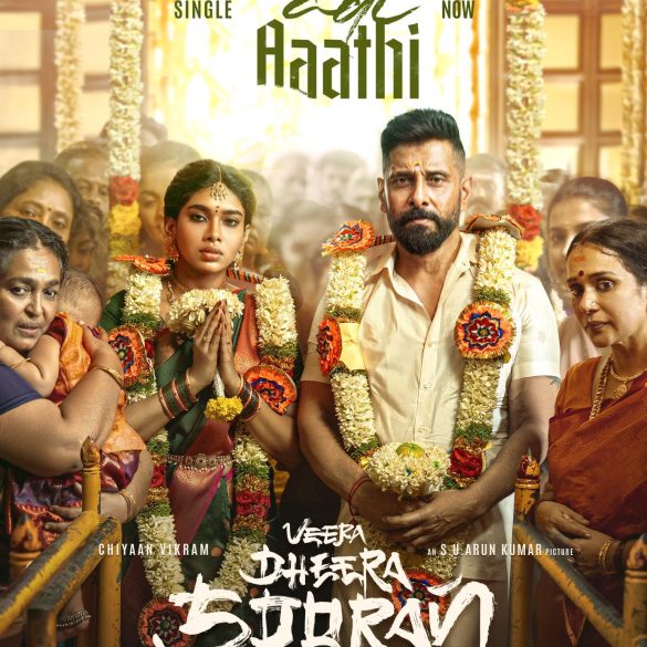Second Single ‘Aaathi Adi Aaathi’ from Vikram’s Veera Dheera Sooran: Part 2 Is Out!
