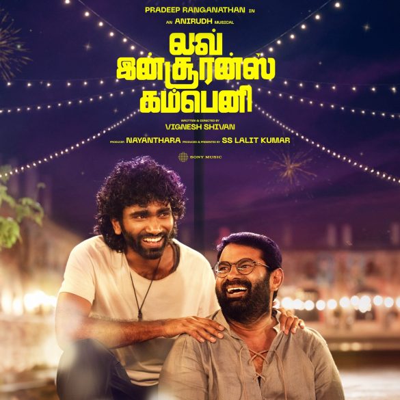 It Is A Wrap For Pradeep Ranganathan’s Love Insurance Kompany!