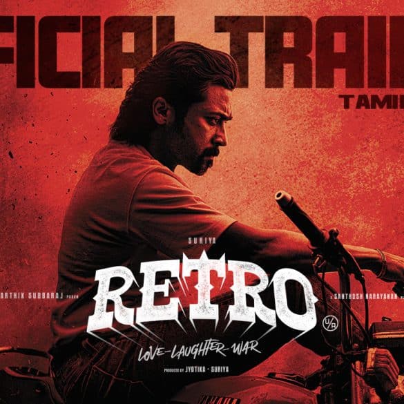 Suriya’s Retro Trailer: A Roller Coaster Ride Of Love, Comedy, and Violence!