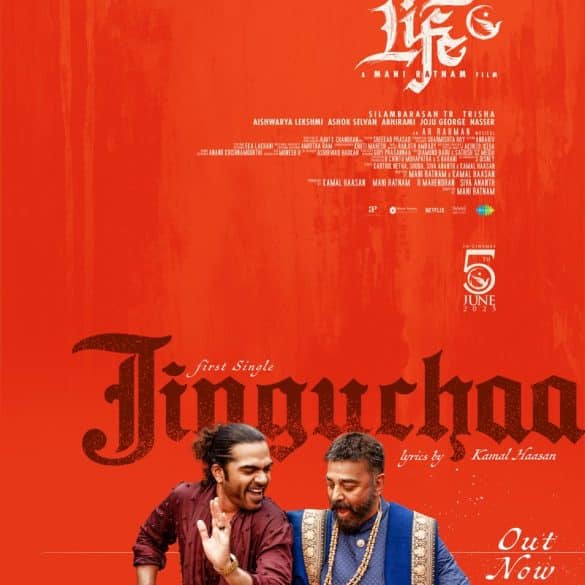 First Single ‘Jinguchaa’ From Kamal Haasan And Silambarasan’s Thug Life Is Here!