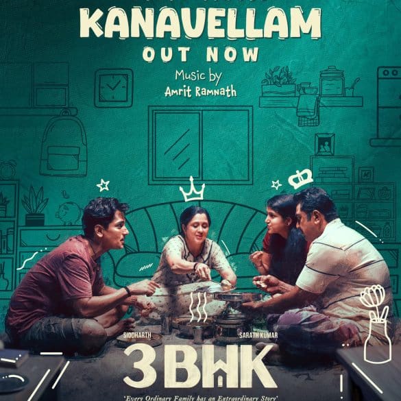 Lyrical Video Of ‘Kanavellam’ From Siddharth’s 3BHK Is Out!