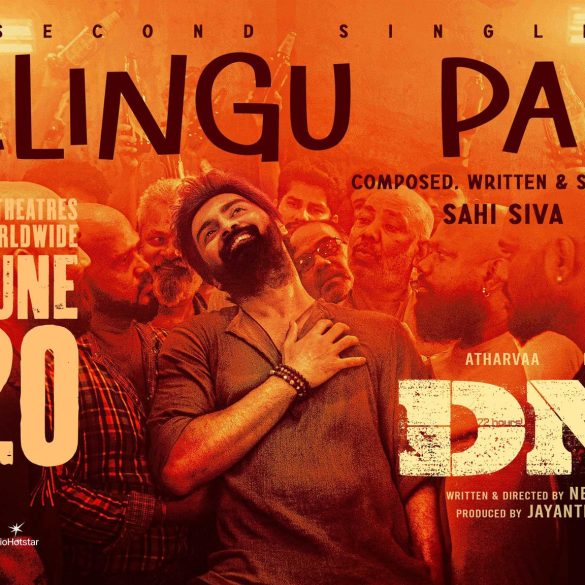 ‘Feelingu Paatu’ Lyrical Video From Atharvaa’s DNA Is Out!