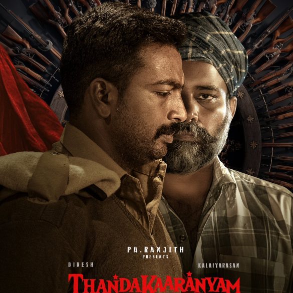 Attakathi Dinesh And Kalaiyarasan’s Thandakaaranyam Secures A Date For Release!