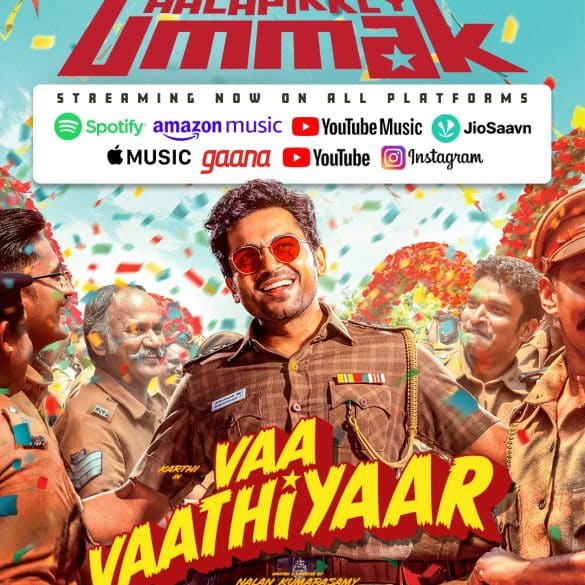 Second Single ‘Aalapikkey Ummak’ From Karthi’s Vaa Vaathiyaar Is Here!