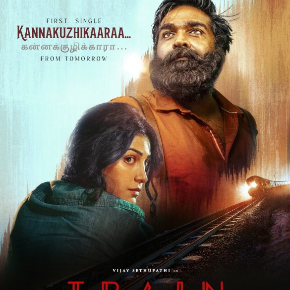 First Single ‘Kannakuzhikaaraa’ From Vijay Sethupathi’s Train Is Out!