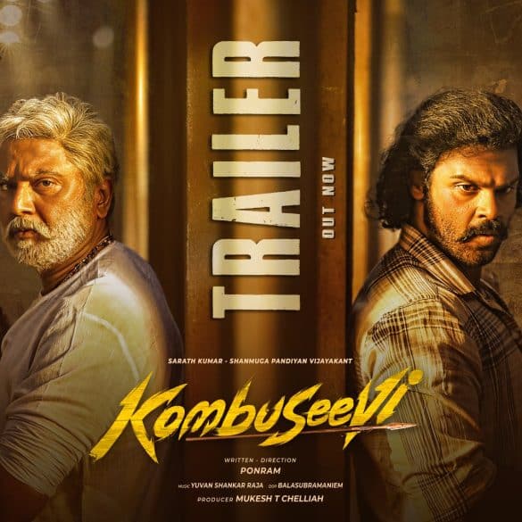 Kombuseevi Trailer: Sarath Kumar and Shanmuga Pandian Go Astray To Defend Their Village!