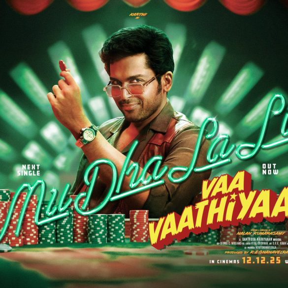 ‘Mu Dha La Li’ From Karthi’s Vaa Vaathiyaar Has Gone Viral!