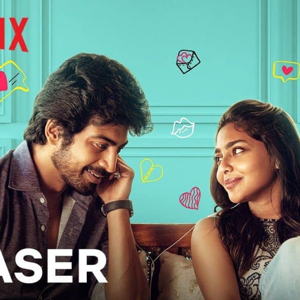 Arjun Das’s Love Teaser: An Exploration Of Compatibility Vs Chemistry!