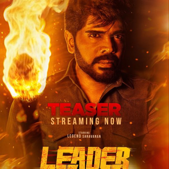 Legend Saravanan’s Leader Teaser: A Doting Father’s Fight To Stay Beside His Daughter!