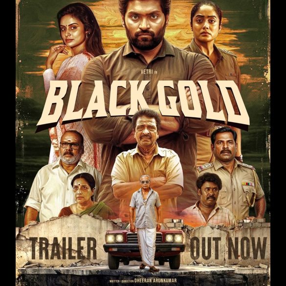 Vetri’s Black Gold Trailer: An Ordinary Man’s Life Spirals Into Chaos After A Fatal Entanglement With Organized Crime Mafia!