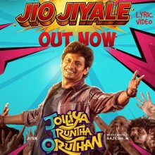 First Single ‘Jio Jiyale’ From Jiiva’s Jolliya Iruntha Oruthan Is The New Heartbreak Anthem!