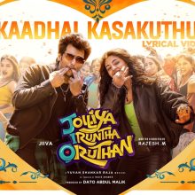 ‘Kadhal Kasakuthu’ Second Single From Jiiva’s Jolliya Iruntha Oruthan Is A Romantic Number!